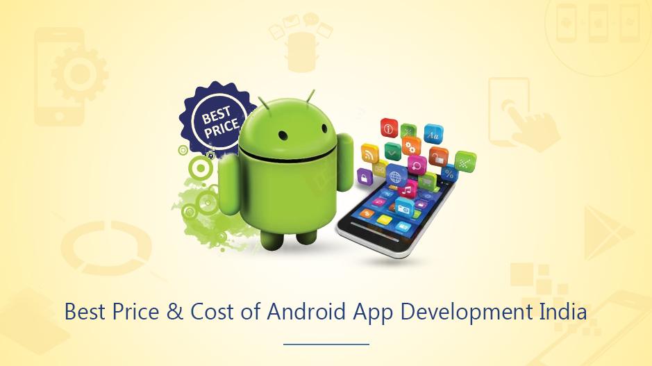 Android App Development Cost In India