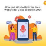 How and why to optimize your website for voice search in 2024