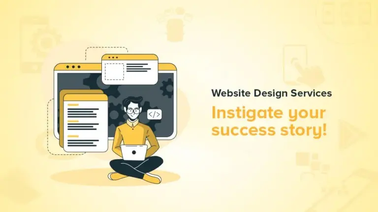 Website Design Services – Instigate Your Success Story!