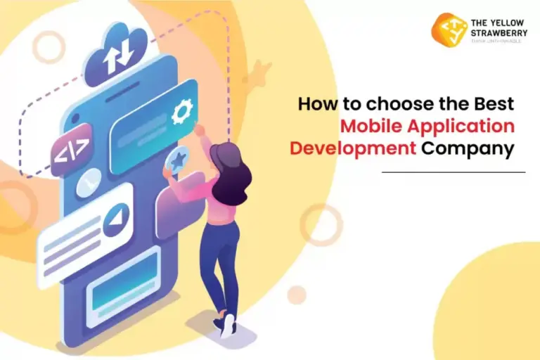 How To Choose The Best Mobile App Development Company